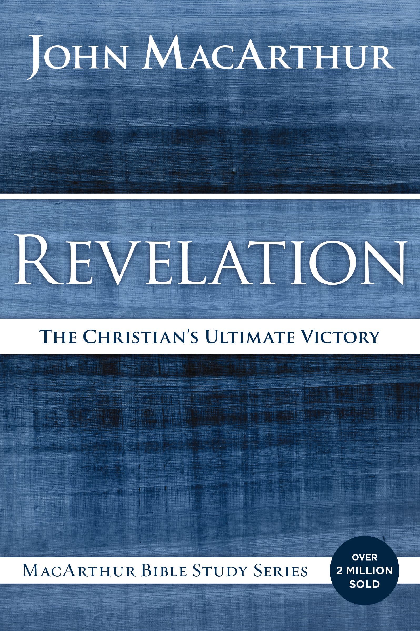 Revelation: The Christian's Ultimate Victory by MacArthur, John F.