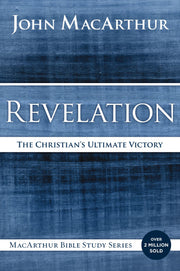Revelation: The Christian's Ultimate Victory by MacArthur, John F.