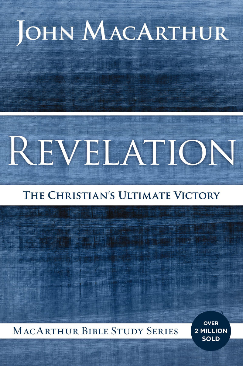 Revelation: The Christian's Ultimate Victory by MacArthur, John F.