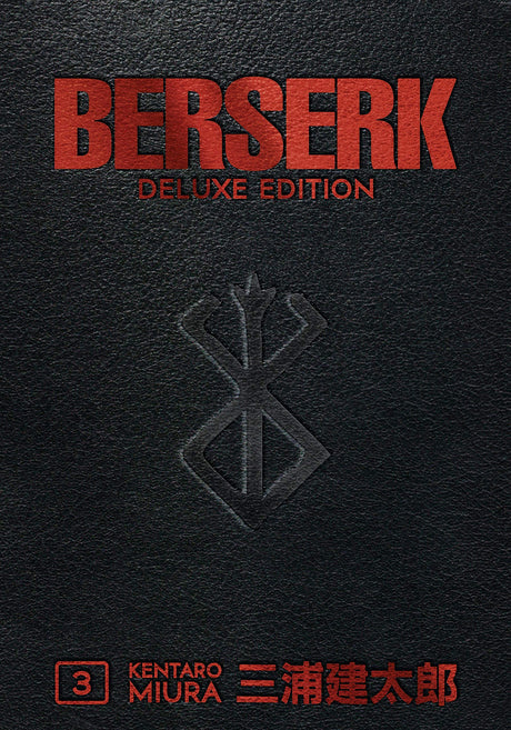 Berserk Deluxe Volume 3 -- Kentaro Miura, Hardcover