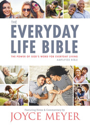 The Everyday Life Bible: The Power of God's Word for Everyday Living by Meyer, Joyce