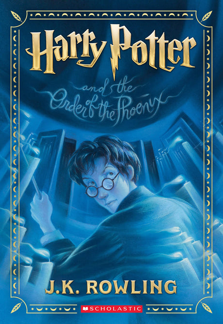 Harry Potter and the Order of the Phoenix (Harry Potter, Book 5): Volume 5 -- J. K. Rowling, Paperback