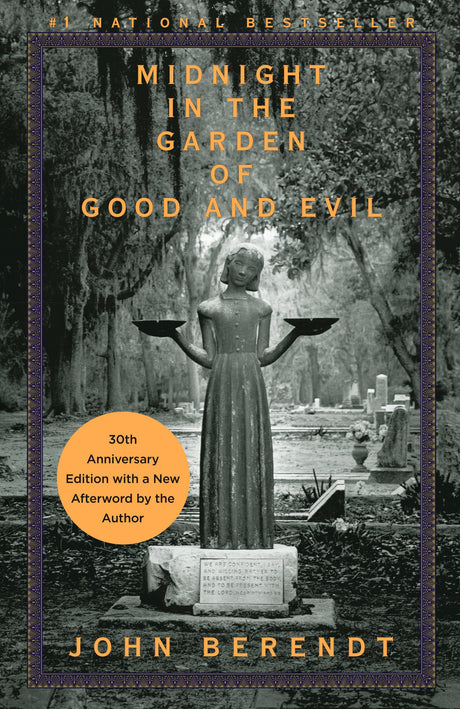 Midnight in the Garden of Good and Evil: A Savannah Story -- John Berendt, Paperback