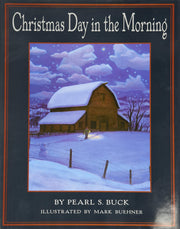Christmas Day in the Morning by Buck, Pearl S.