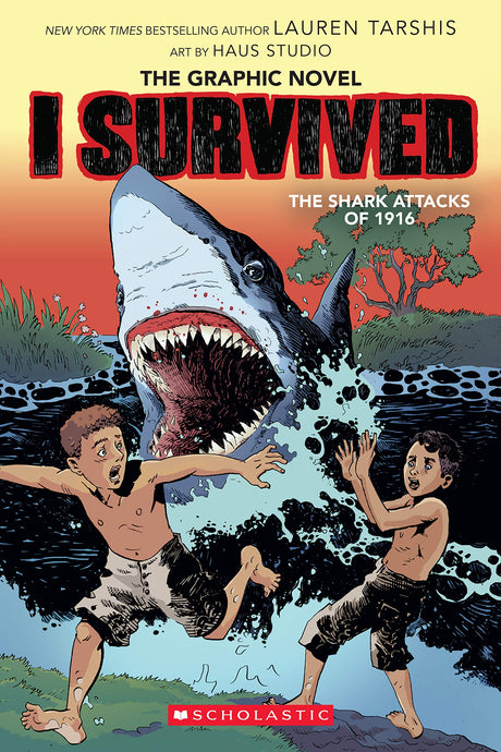 I Survived the Shark Attacks of 1916: A Graphic Novel (I Survived Graphic Novel #2) -- Lauren Tarshis, Paperback