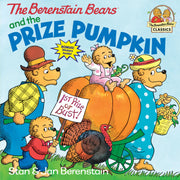 The Berenstain Bears and the Prize Pumpkin by Berenstain, Stan