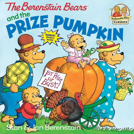 The Berenstain Bears and the Prize Pumpkin -- Stan Berenstain, Paperback