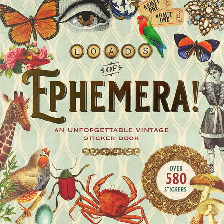 Loads of Ephemera Sticker Book, Paperback