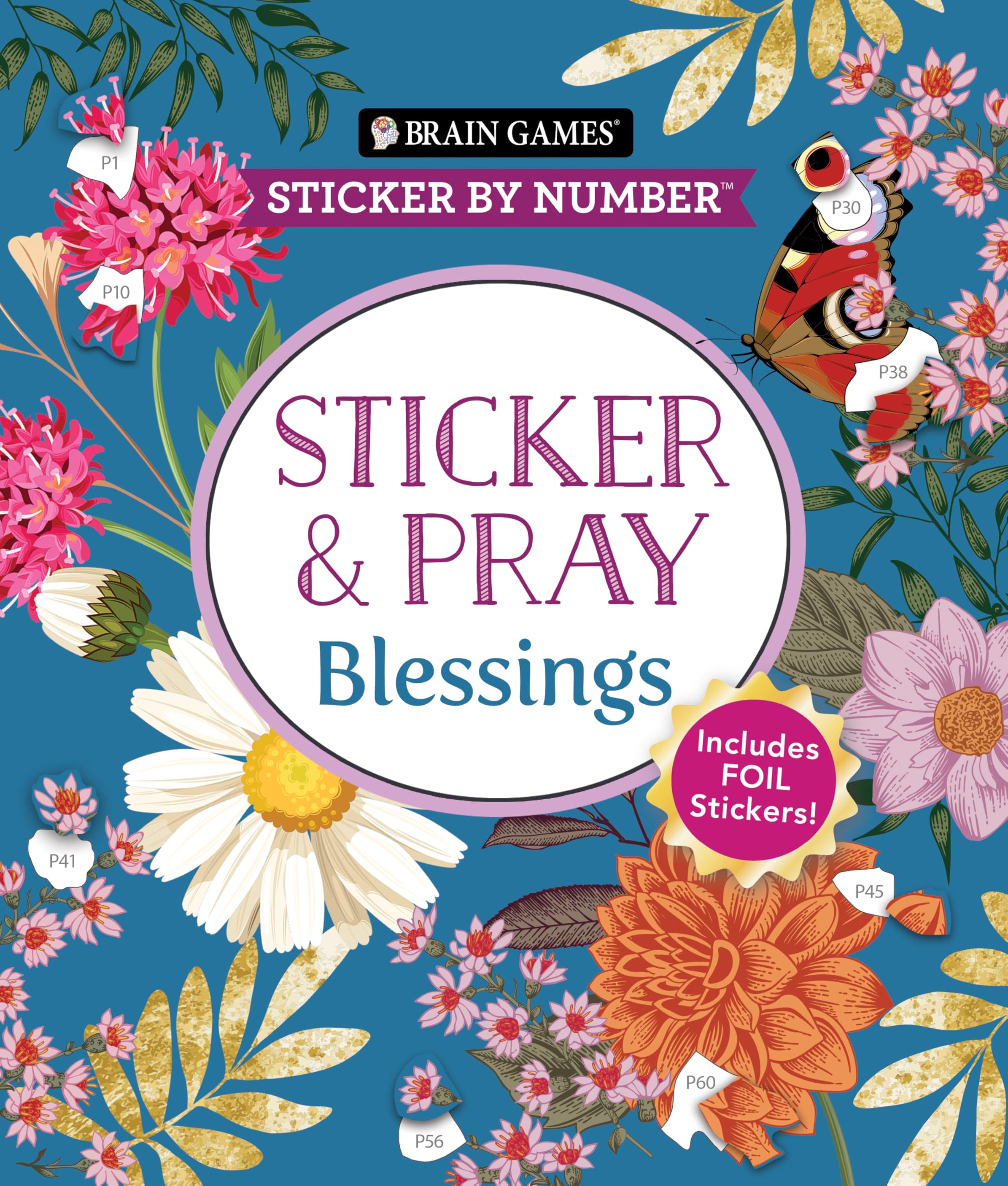 Brain Games - Sticker by Number - Sticker and Pray: Blessings (24 Images to Sticker): Includes 2 Foil Sticker Sheets to Complete Each Image! by Publications International Ltd
