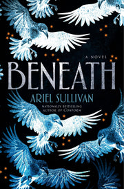 Beneath by Sullivan, Ariel