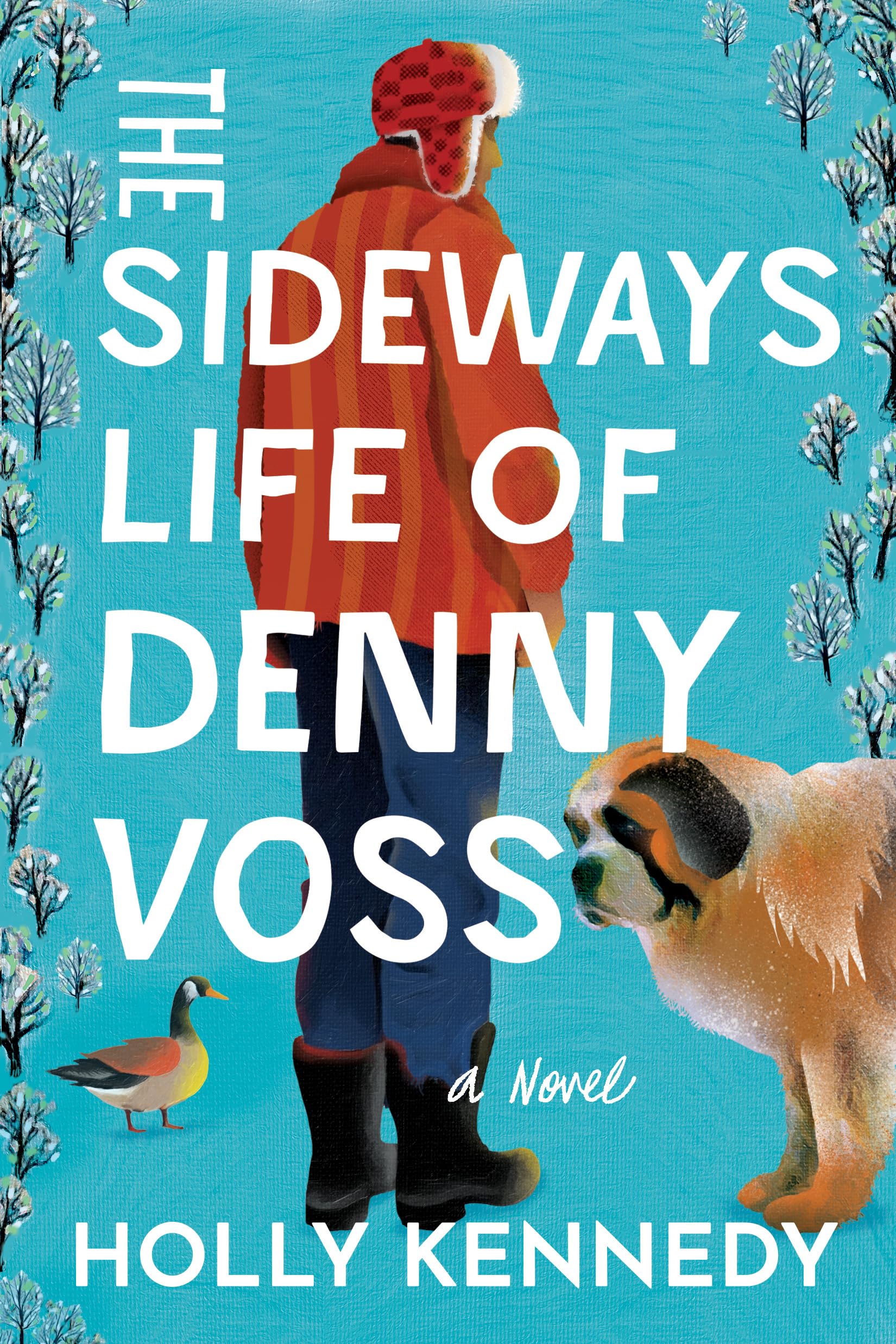 The Sideways Life of Denny Voss by Kennedy, Holly