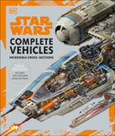 Star Wars Complete Vehicles New Edition -- Pablo Hidalgo, Hardcover