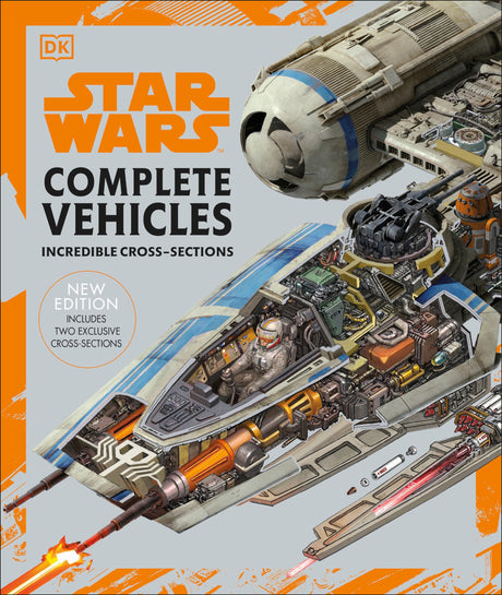 Star Wars Complete Vehicles New Edition -- Pablo Hidalgo, Hardcover