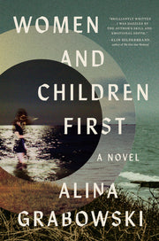 Women and Children First by Grabowski, Alina