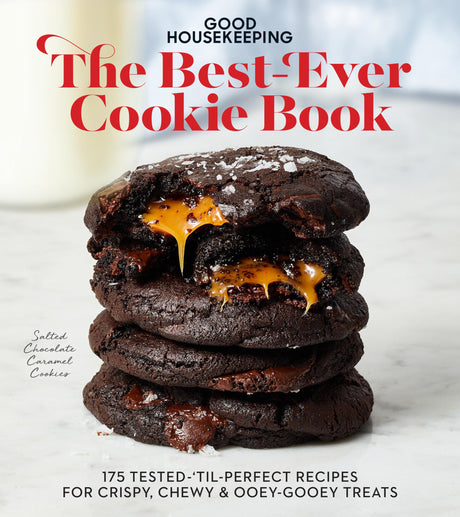 Good Housekeeping the Best-Ever Cookie Book: 175 Tested-'Til-Perfect Recipes for Crispy, Chewy & Ooey-Gooey Treats -- Good Housekeeping, Hardcover