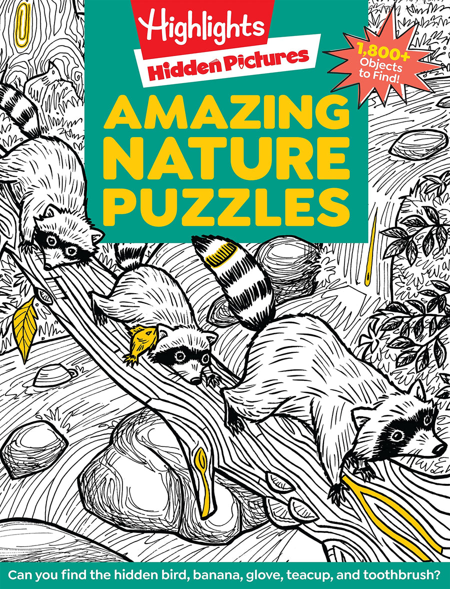 Amazing Nature Puzzles: Explore & Discover with Over 100 Fun Hidden Pictures Nature Puzzles, Celebrate the Wonders of Nature with a Nature Activity Bo -- Highlights, Paperback