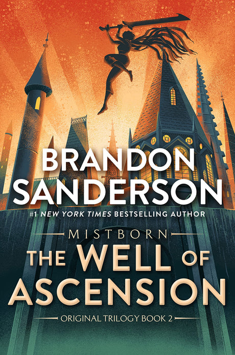 The Well of Ascension: Book Two of Mistborn -- Brandon Sanderson, Paperback