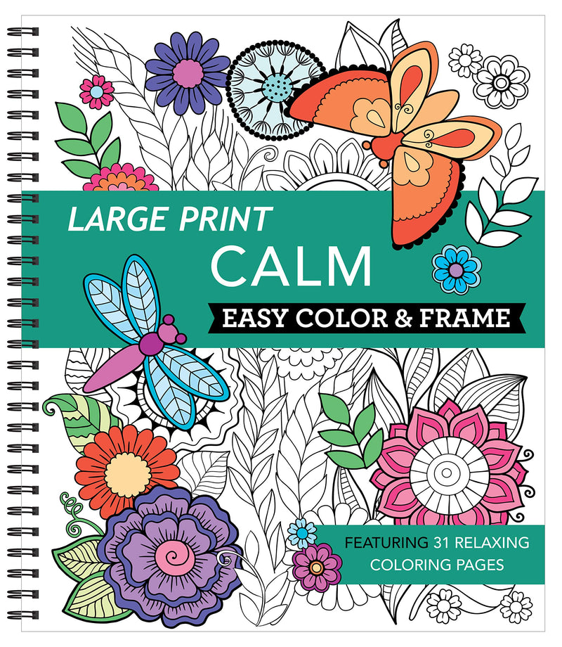 Large Print Easy Color & Frame - Calm (Adult Coloring Book) by New Seasons