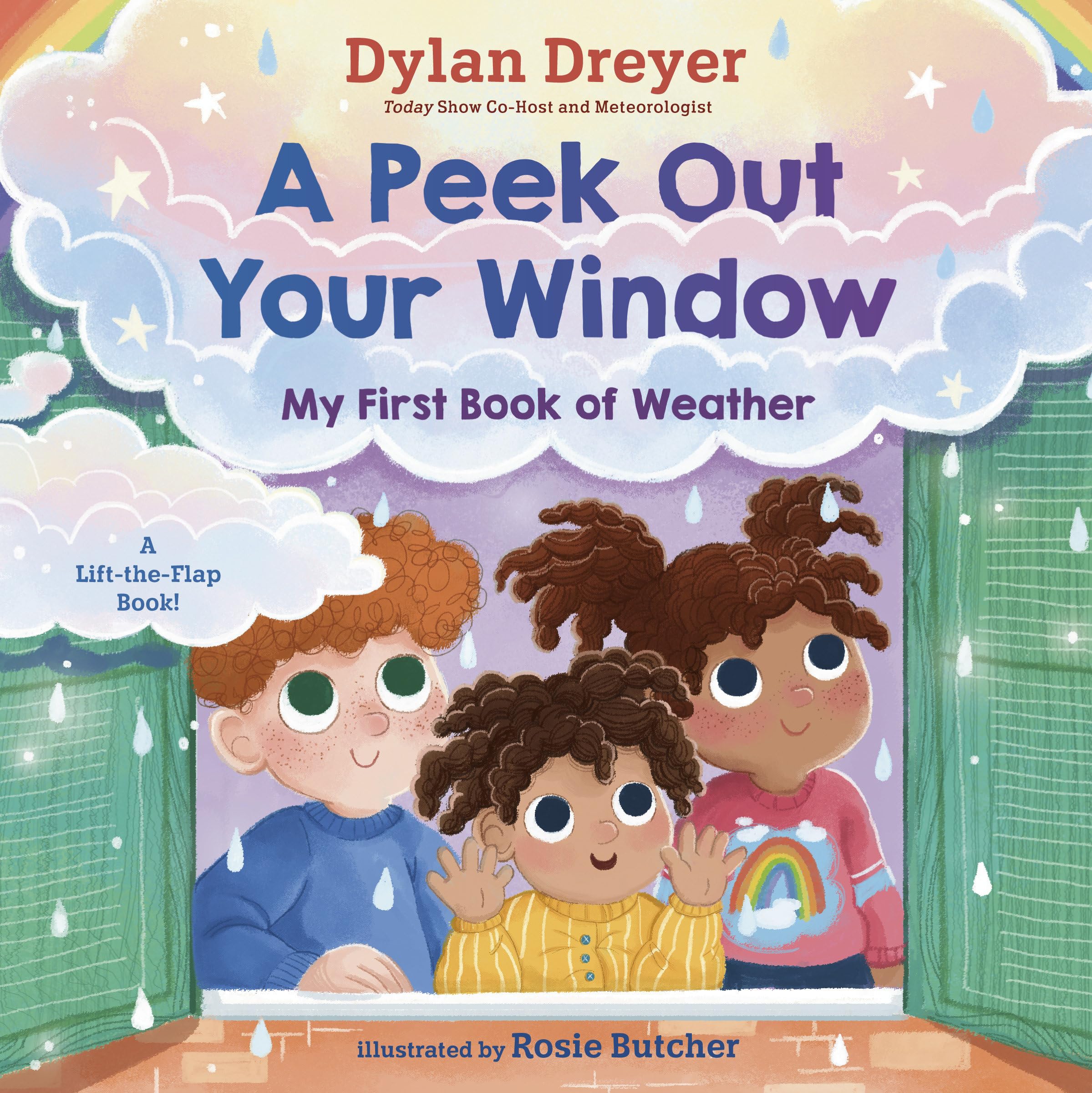 A Peek Out Your Window: My First Book of Weather: A Lift-The-Flap Book by Dreyer, Dylan