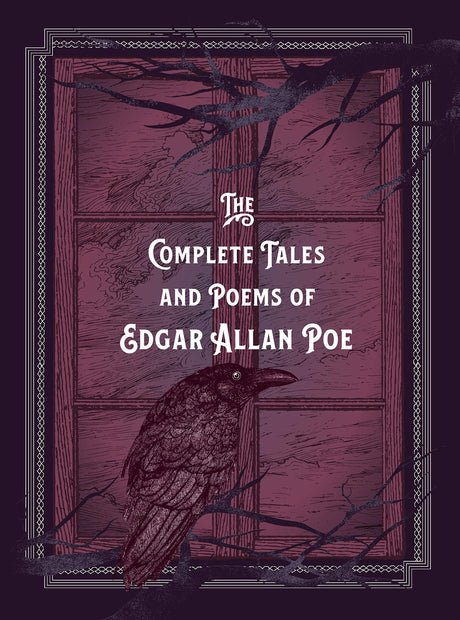 The Complete Tales & Poems of Edgar Allan Poe -- Edgar Allan Poe, Hardcover
