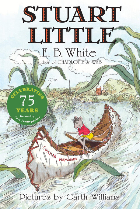 Stuart Little -- E. B. White, Paperback