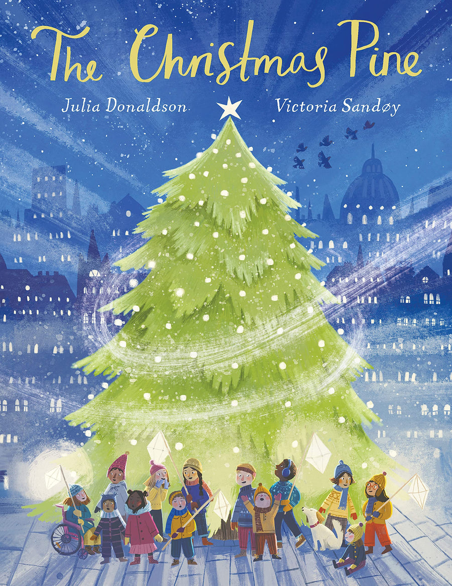 The Christmas Pine -- Julia Donaldson, Hardcover
