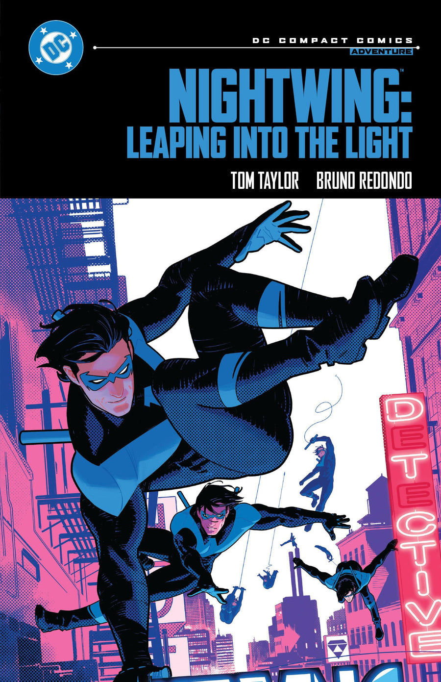 Nightwing: Leaping Into the Light: DC Compact Comics Edition -- Tom Taylor, Paperback