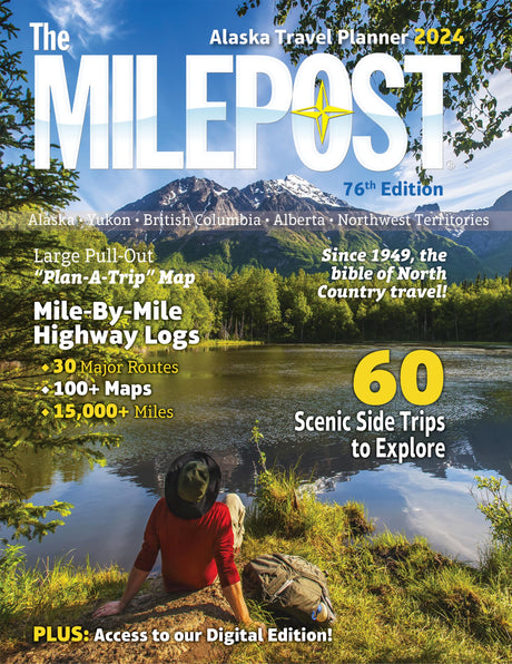 The Milepost 2024: Alaska Travel Planner -- Serine Reeves, Paperback