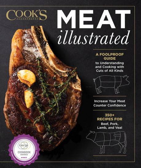 Meat Illustrated: A Foolproof Guide to Understanding and Cooking with Cuts of All Kinds -- America's Test Kitchen, Hardcover