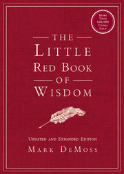 The Little Red Book of Wisdom: Updated and Expanded Edition by DeMoss, Mark