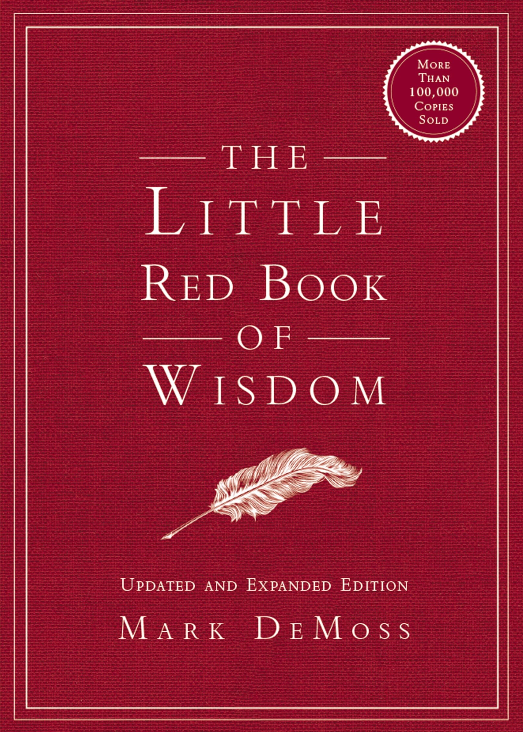 The Little Red Book of Wisdom: Updated and Expanded Edition by DeMoss, Mark