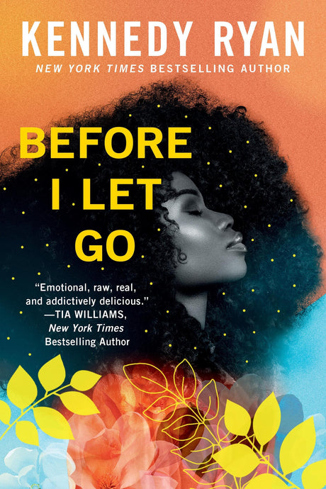 Before I Let Go -- Kennedy Ryan, Paperback