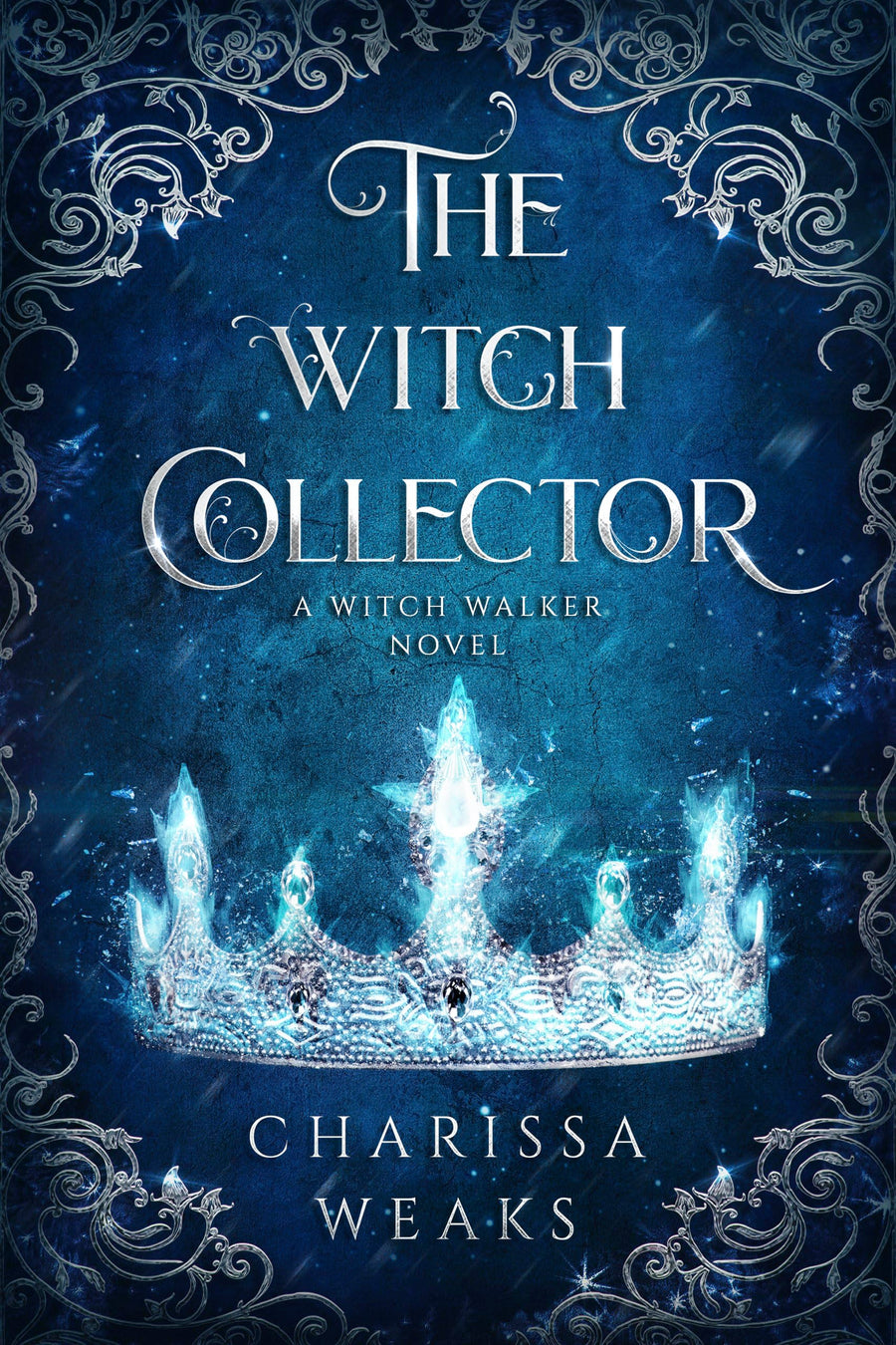 The Witch Collector -- Charissa Weaks, Paperback