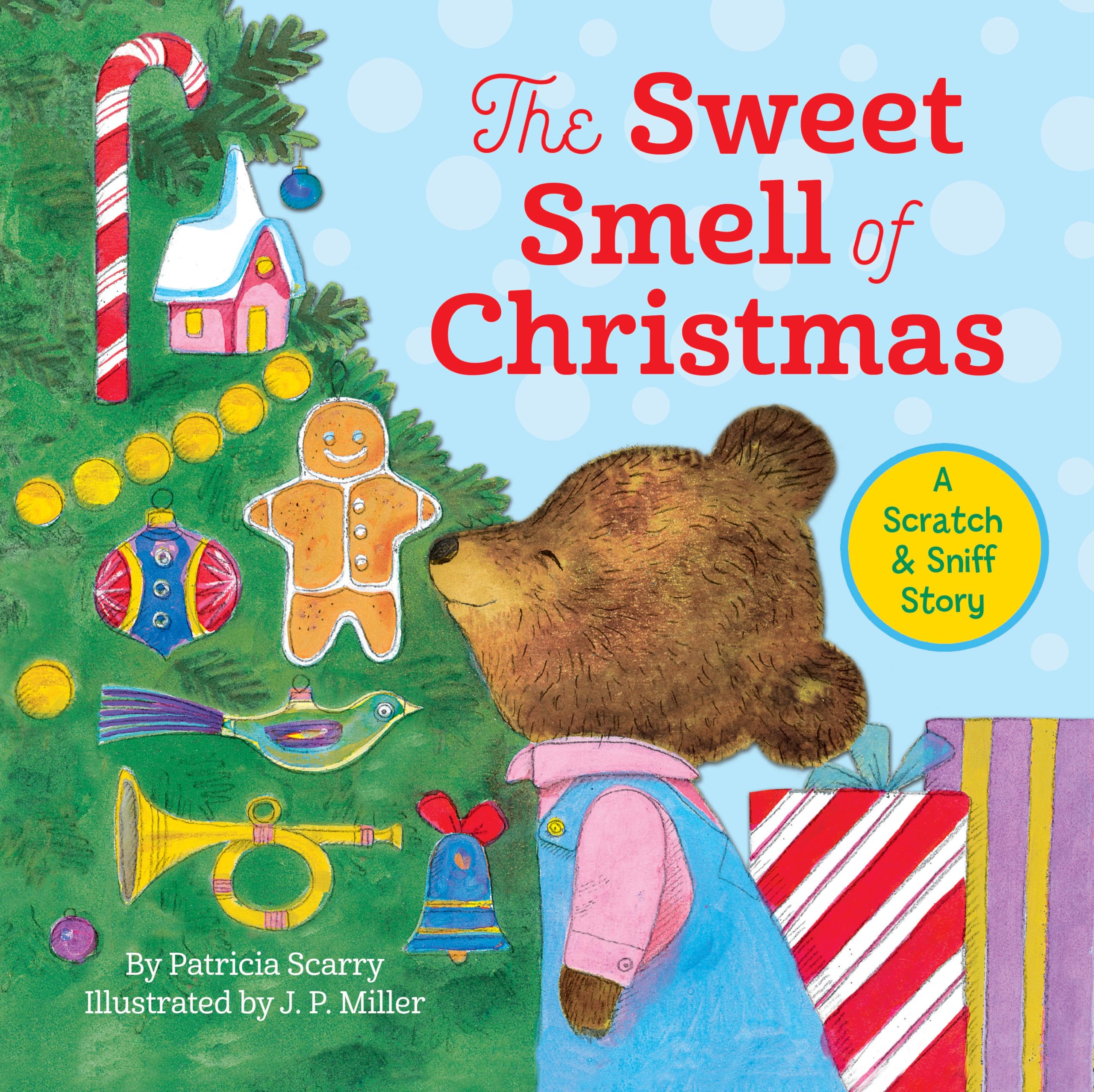 The Sweet Smell of Christmas by Scarry, Patricia M.