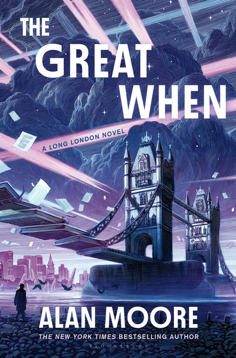 The Great When: A Long London Novel -- Alan Moore, Hardcover