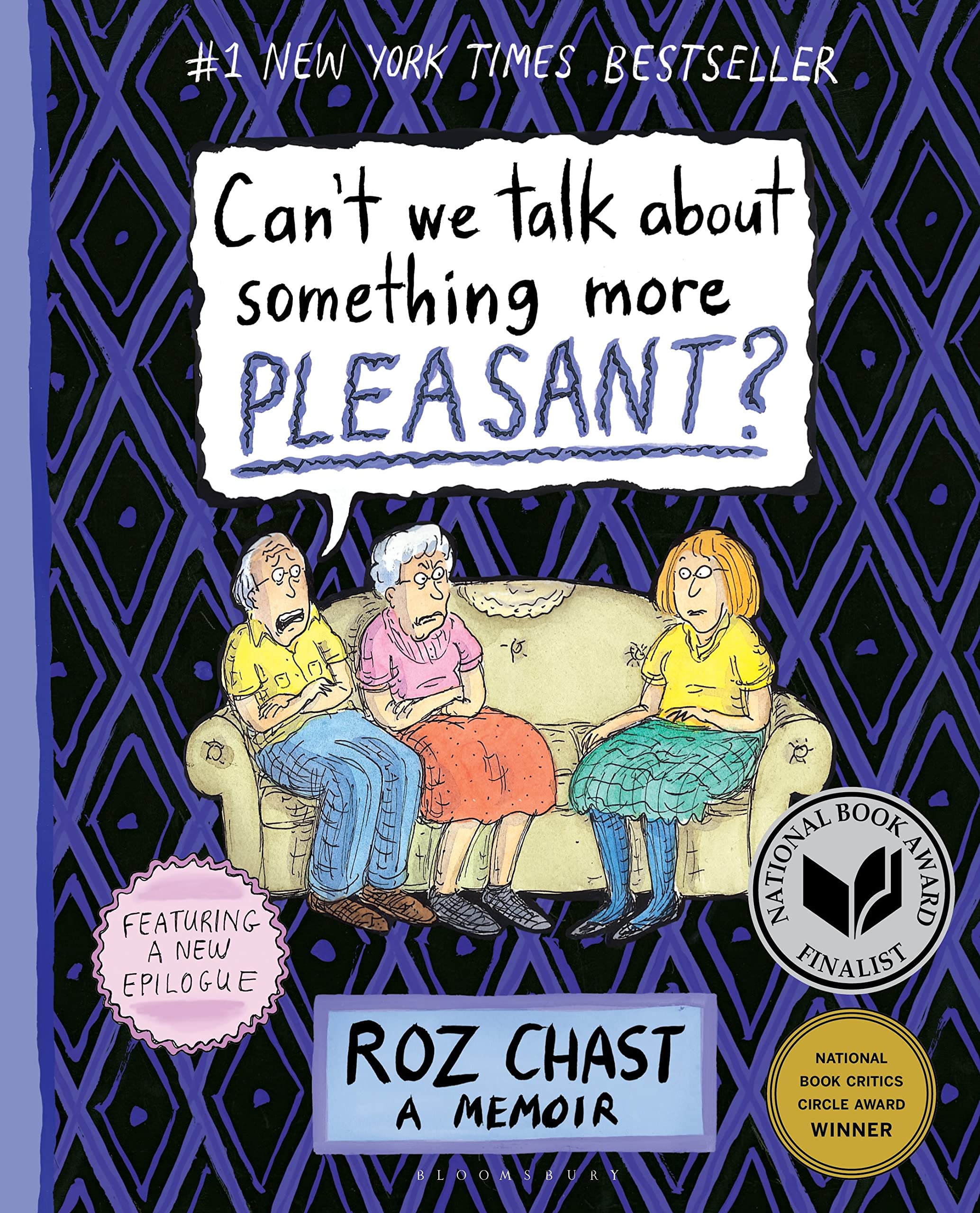 Can't We Talk about Something More Pleasant?: A Memoir by Chast, Roz