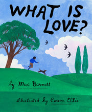 What Is Love? by Barnett, Mac