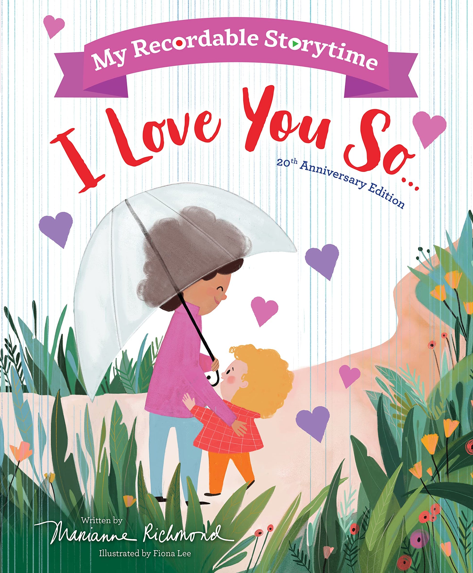 My Recordable Storytime: I Love You So by Richmond, Marianne