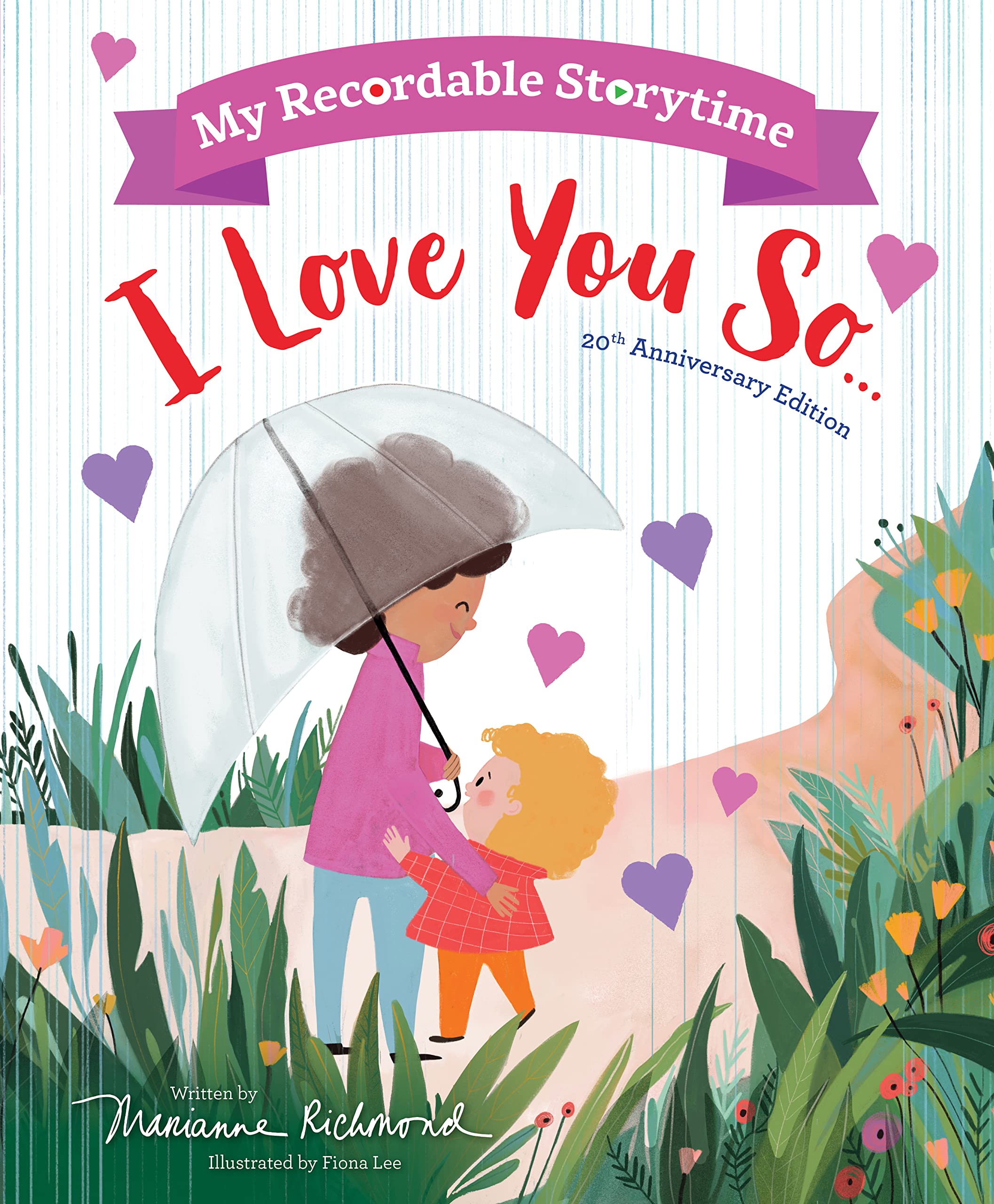 My Recordable Storytime: I Love You So by Richmond, Marianne
