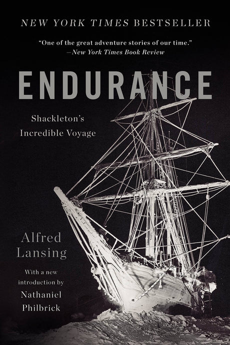 Endurance: Shackleton's Incredible Voyage -- Alfred Lansing, Paperback