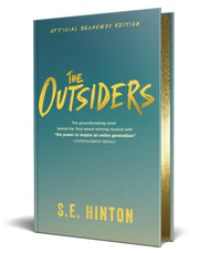 The Outsiders: Official Broadway Edition by Hinton, S. E.