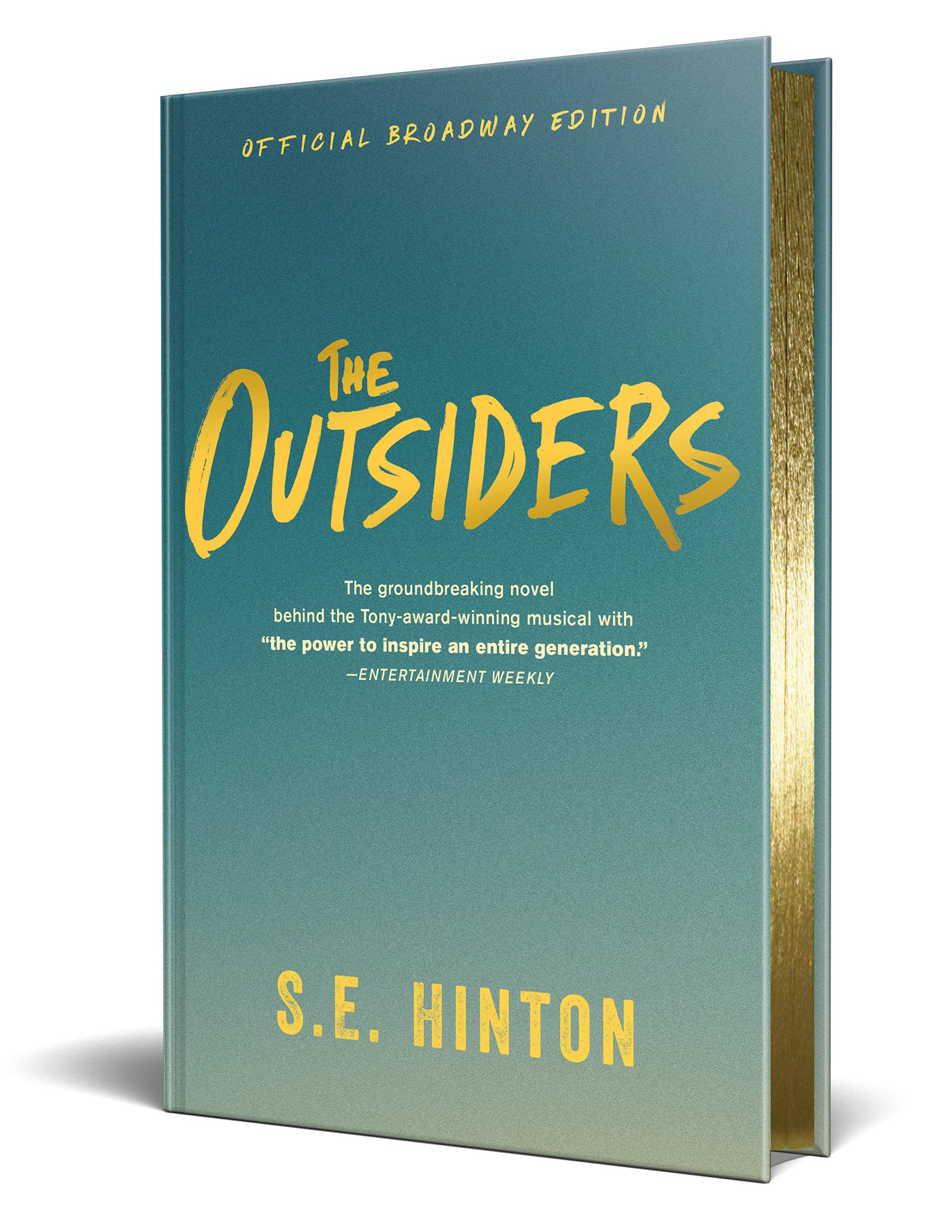 The Outsiders: Official Broadway Edition by Hinton, S. E.