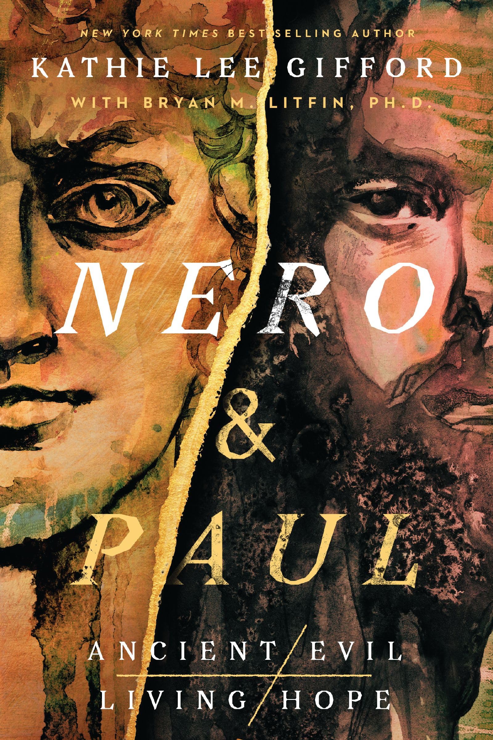 Nero and Paul: How the Gospel of Grace Defeated the Ruler of Rome by Gifford, Kathie Lee