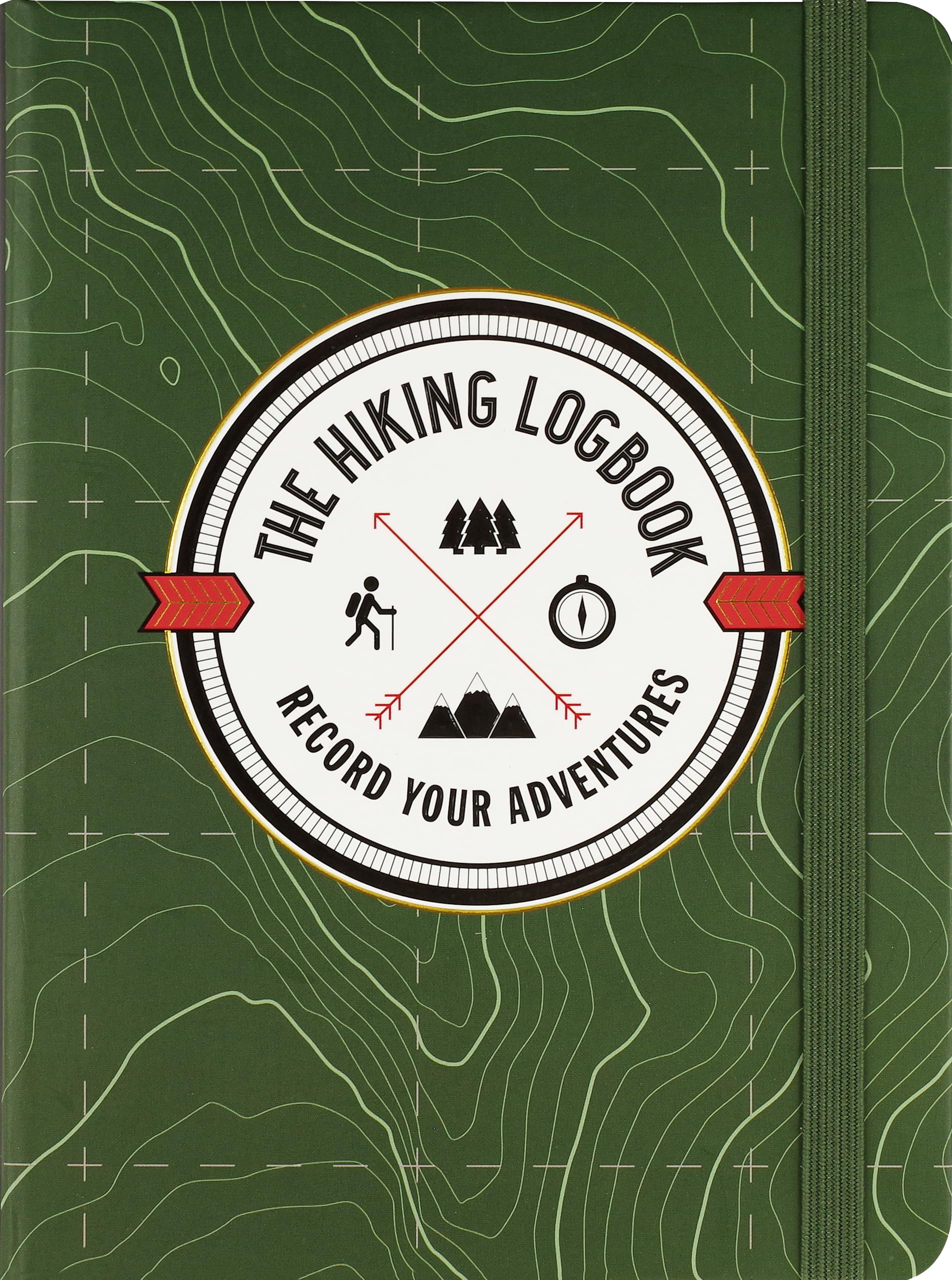 The Hiking Logbook: Record Your Adventures by