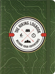 The Hiking Logbook: Record Your Adventures by