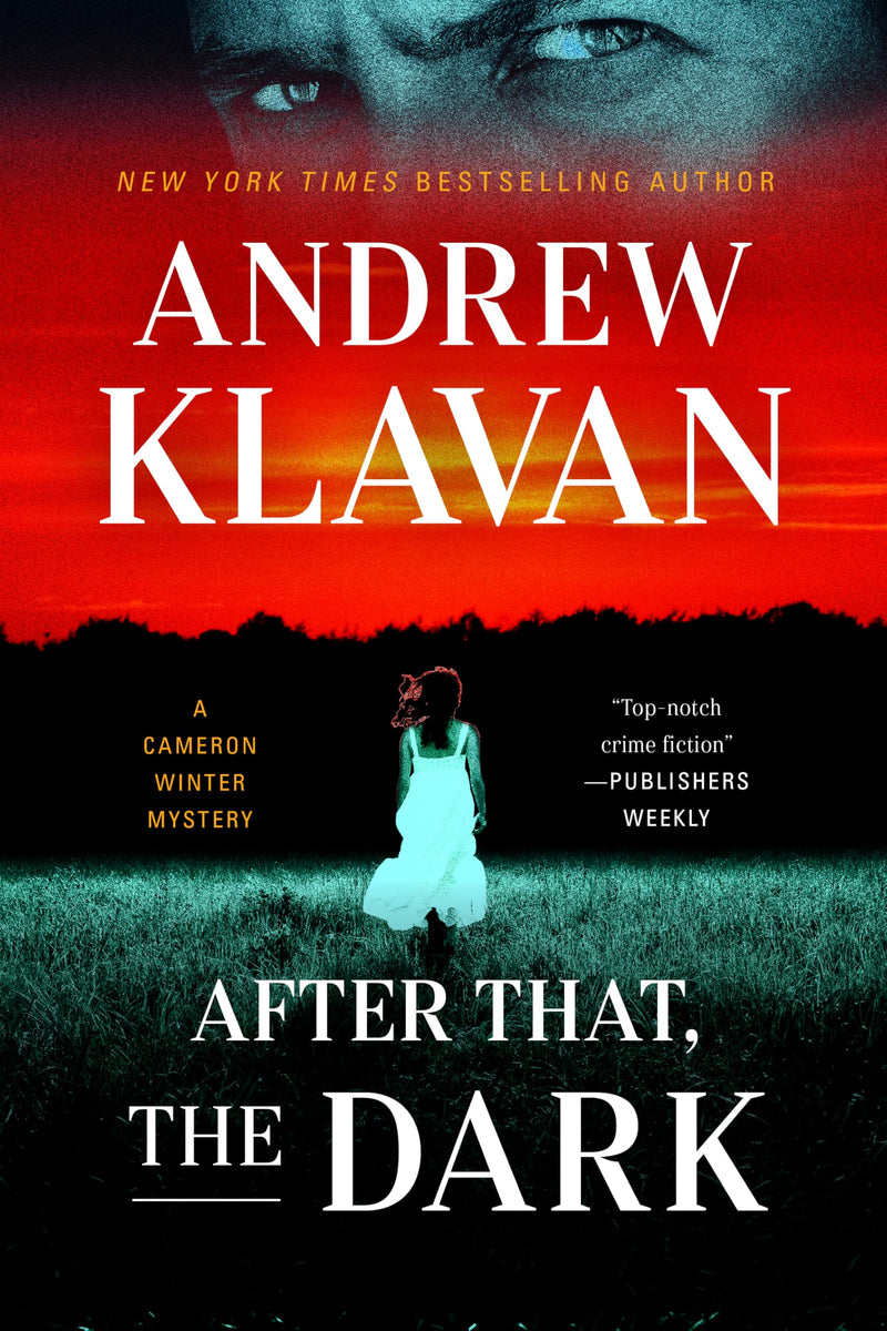 After That, the Dark by Klavan, Andrew