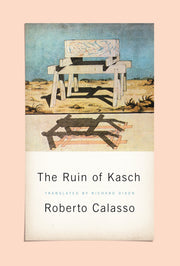 Ruin of Kasch by Calasso, Roberto