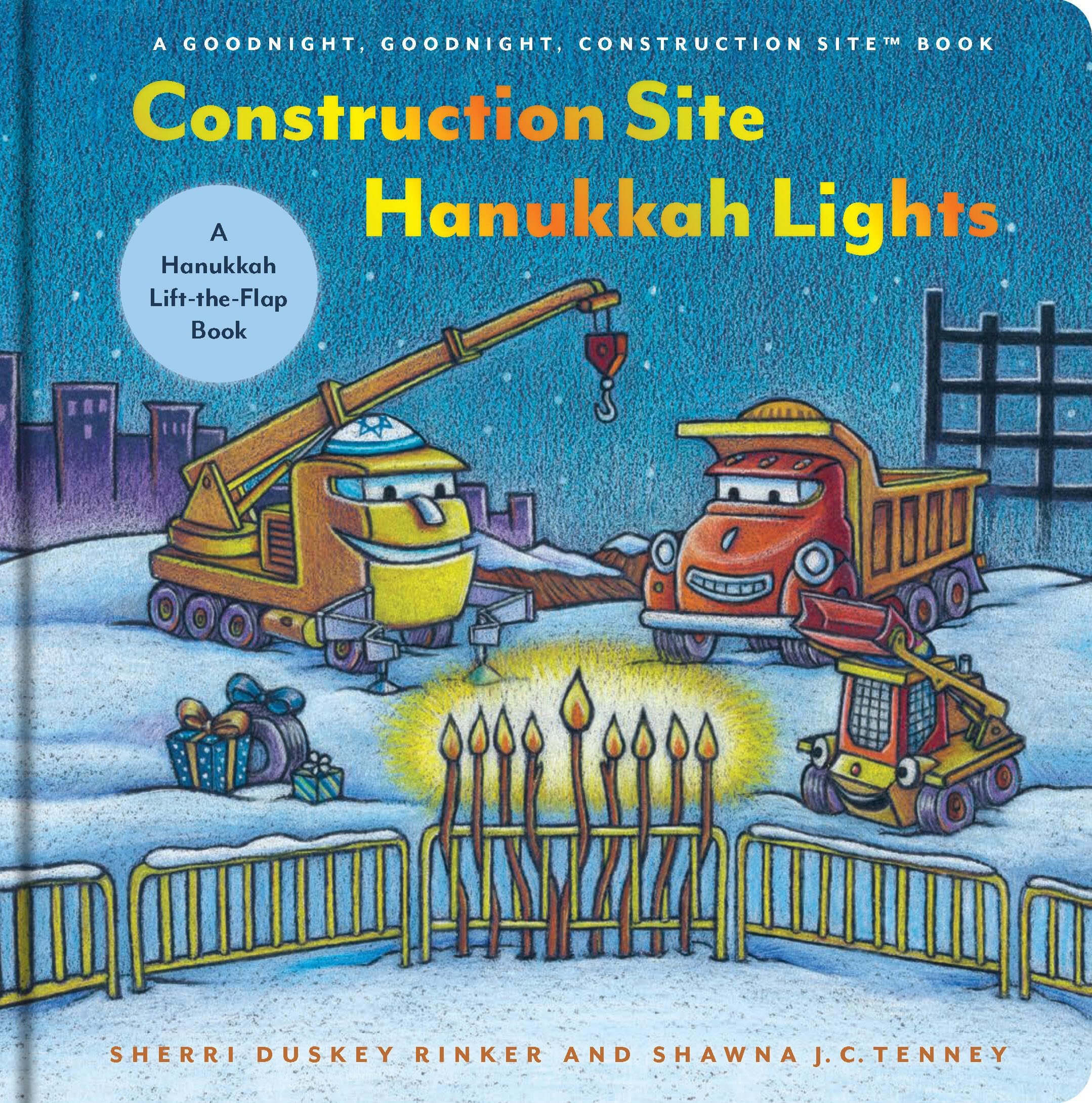 Construction Site Hanukkah Lights: A Hanukkah Lift-The-Flap Book by Rinker, Sherri Duskey