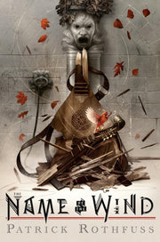 The Name of the Wind: 10th Anniversary Deluxe Edition by Rothfuss, Patrick