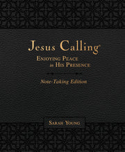 Jesus Calling Note-Taking Edition, Leathersoft, Black, with Full Scriptures: Enjoying Peace in His Presence by Young, Sarah
